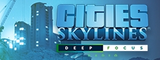 Cities: Skylines - Deep Focus Radio